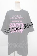 MILKBOY / SHOCK SHOW　Tシャツ  黒 Y-25-01-10-078-MB-TO-SZ-ZY